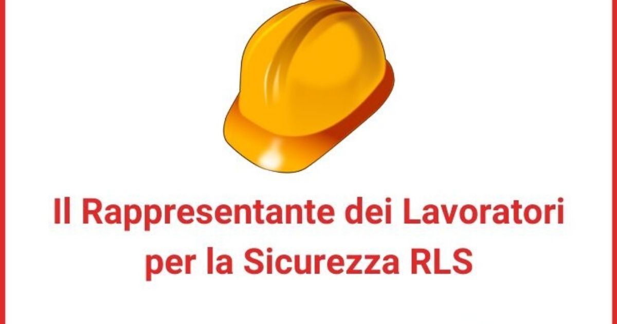 CORSO RLS (RAPPRESENTANTE PER I LAVORATORI PER LA SICUREZZA)